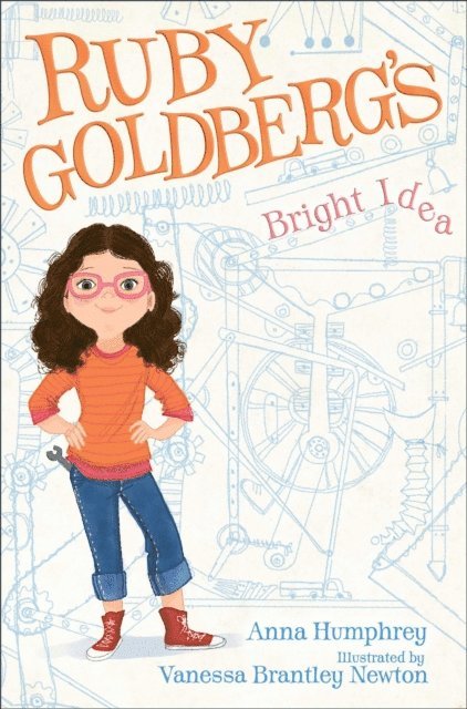 Anna Humphrey - Ruby Goldberg's Bright Idea, E-bok