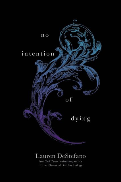 Lauren DeStefano - No Intention of Dying, E-bok