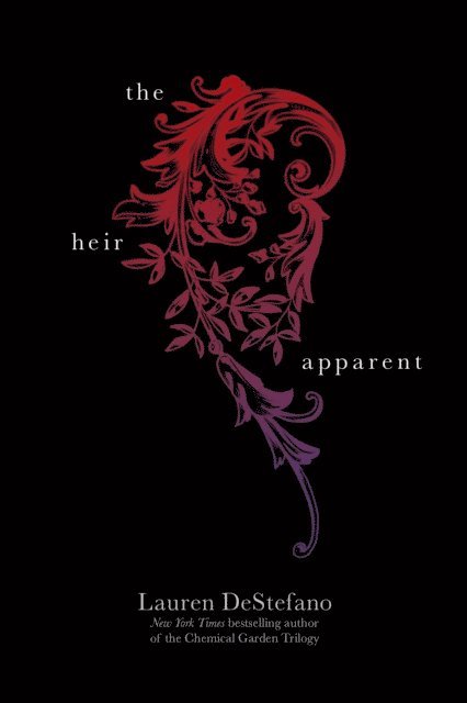 Lauren DeStefano - Heir Apparent, E-bok