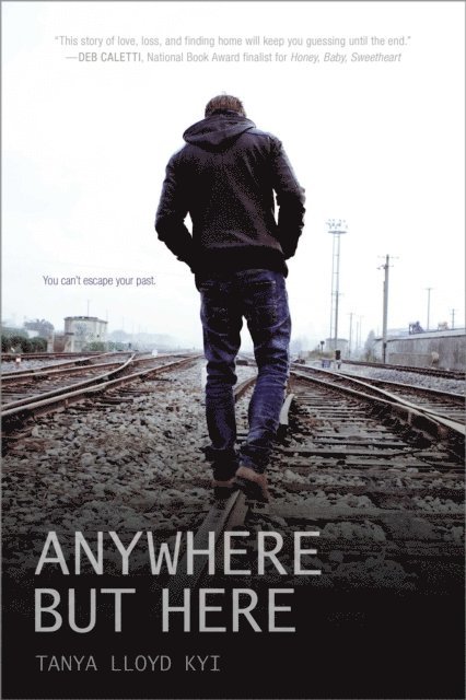 Tanya Lloyd Kyi - Anywhere but Here, E-bok