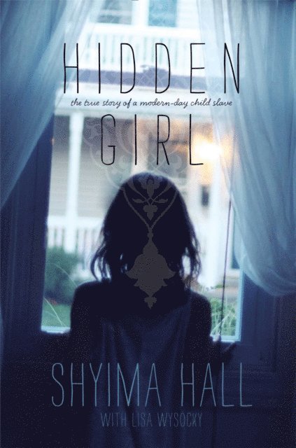 Shyima Hall - Hidden Girl, E-bok
