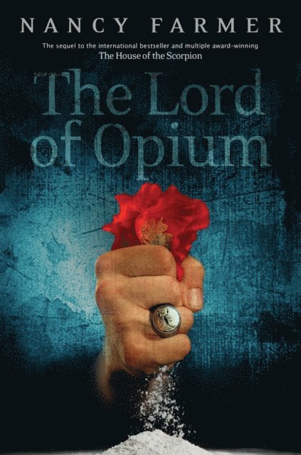 Nancy Farmer - Lord of Opium, E-bok