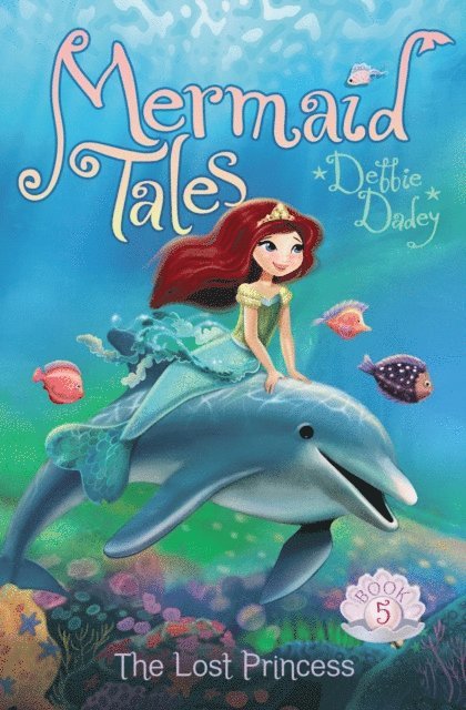 Debbie Dadey - Lost Princess, E-bok