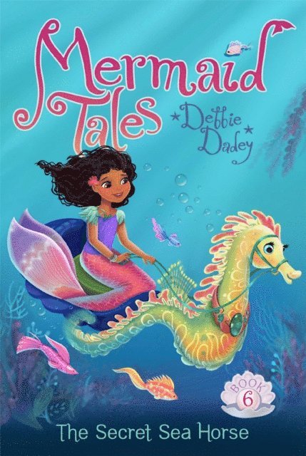 Debbie Dadey - Secret Sea Horse, E-bok