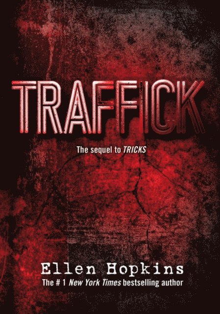 Ellen Hopkins - Traffick, E-bok