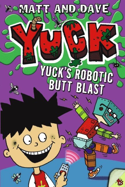 Matt and Dave - Yuck's Robotic Butt Blast, E-bok