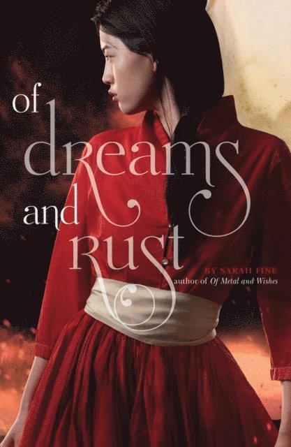 Sarah Fine - Of Dreams and Rust, E-bok