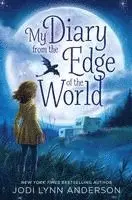 Jodi Lynn Anderson - My Diary from the Edge of the World, Inbunden. Tillgänglighet: Lägg i varukorg