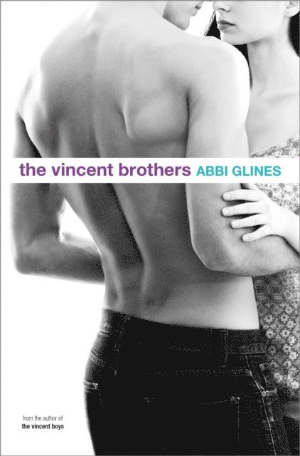 Abbi Glines - Vincent Brothers, E-bok