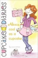 Coco Simon - Alexis Cool as a Cupcake, Inbunden