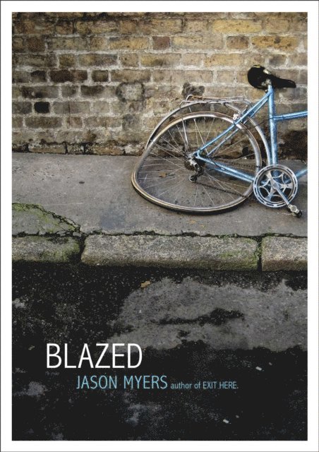Jason Myers - Blazed, E-bok
