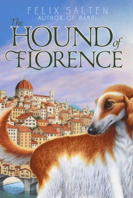 Felix Salten - Hound of Florence, E-bok