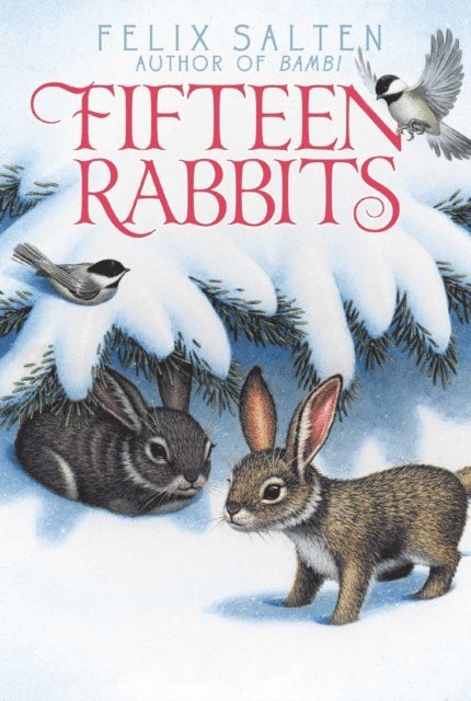 Felix Salten - Fifteen Rabbits, E-bok