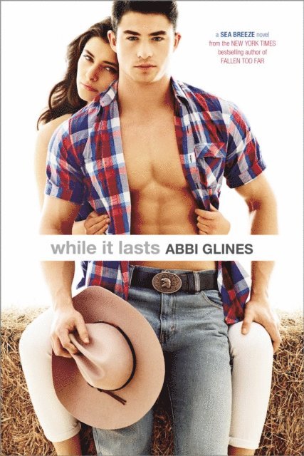 Abbi Glines - While It Lasts, E-bok