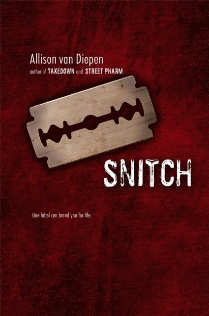 Allison van Diepen - Snitch, E-bok