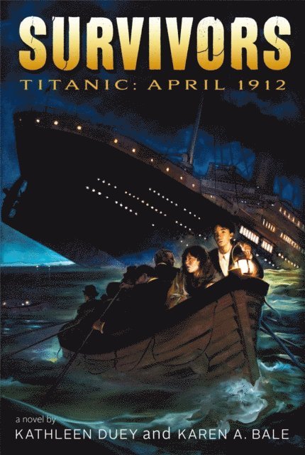 Karen A. Bale, Kathleen Duey - Titanic, E-bok