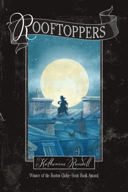 Katherine Rundell - Rooftoppers, E-bok. Tillgänglighet: Lägg i varukorg