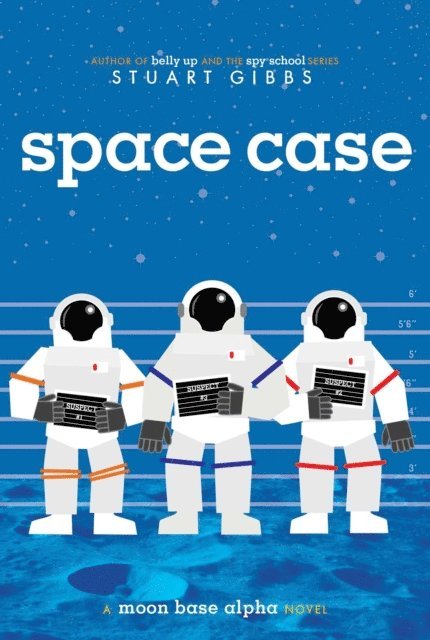 Stuart Gibbs - Space Case, E-bok