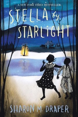 Stella by Starlight av Sharon M Draper, Sharon M Draper