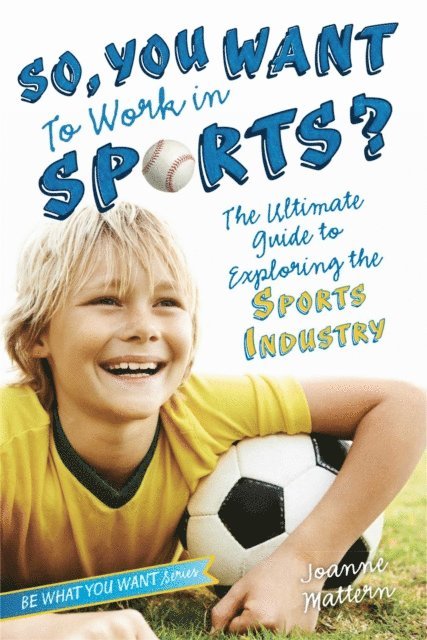 Joanne Mattern - So, You Want to Work in Sports?, E-bok