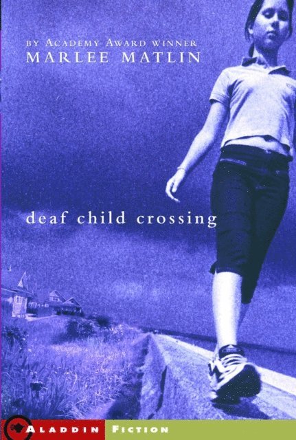 Marlee Matlin - Deaf Child Crossing, E-bok