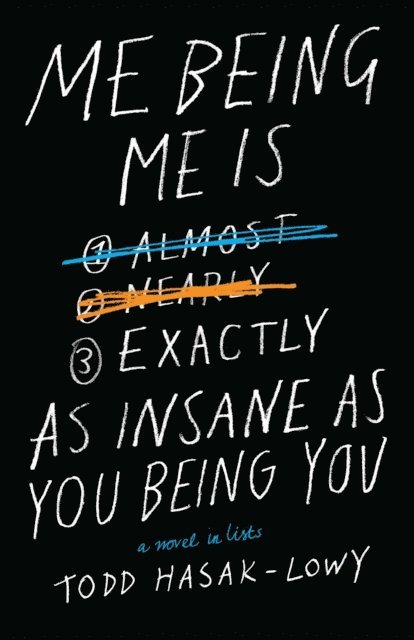 Todd Hasak-Lowy - Me Being Me Is Exactly as Insane as You Being You, E-bok. Tillgänglighet: Lägg i varukorg