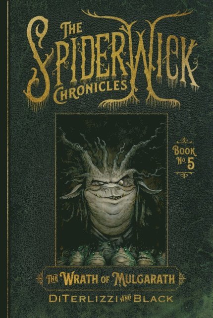 Tony DiTerlizzi, Holly Black - Wrath of Mulgarath, E-bok