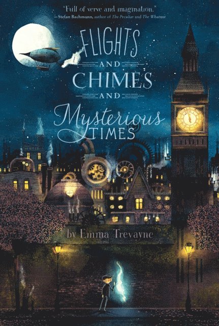 Emma Trevayne - Flights and Chimes and Mysterious Times, E-bok