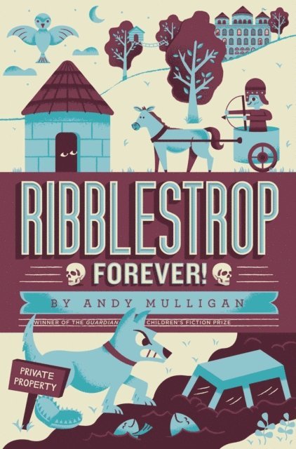 Andy Mulligan - Ribblestrop Forever!, E-bok