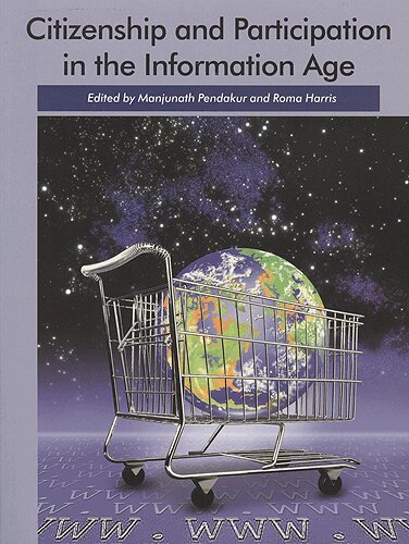 Manjunath Pendakur, Roma Harris - Citizenship and Participation in the Information Age, E-bok