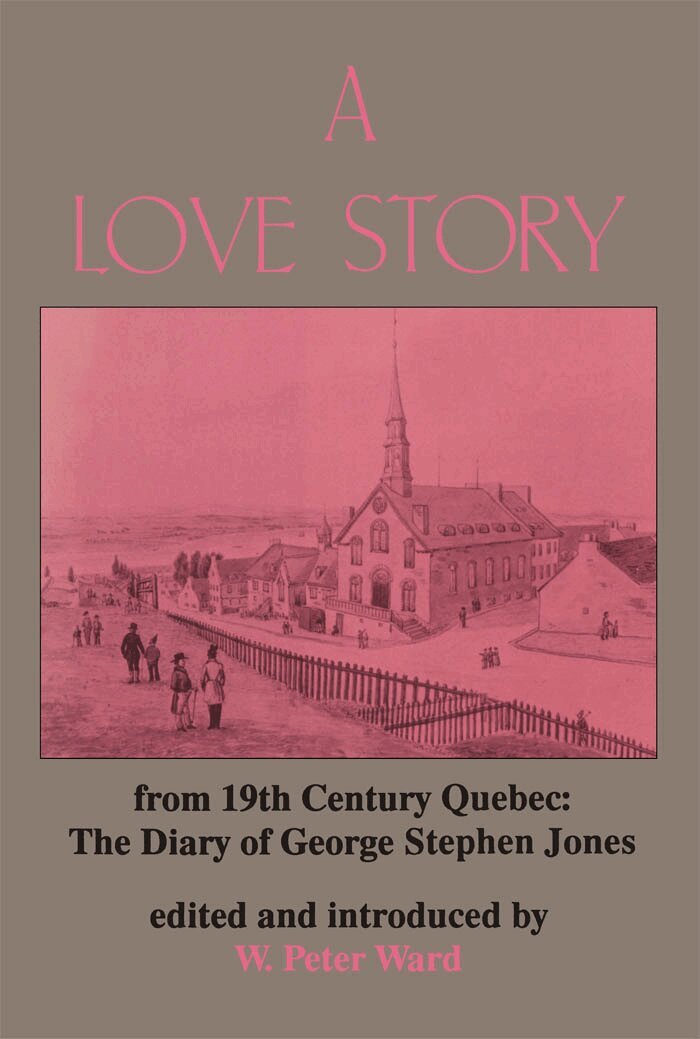 W. Peter Ward - Love Story from Nineteenth Century Quebec, E-bok