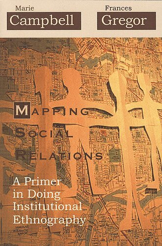 Marie Campbell, Frances Gregor - Mapping Social Relations, E-bok