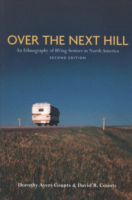 David Reese Counts, Dorothy Ayers Counts - Over the Next Hill, E-bok
