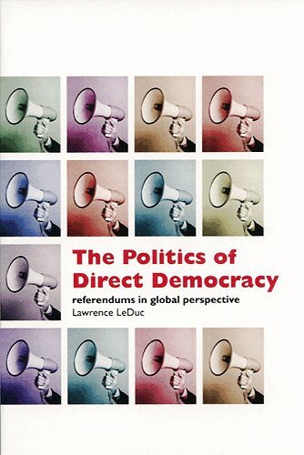 Larry LeDuc - Politics of Direct Democracy, E-bok