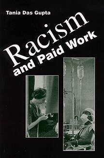 Tania Das Gupta - Racism and Paid Work, E-bok