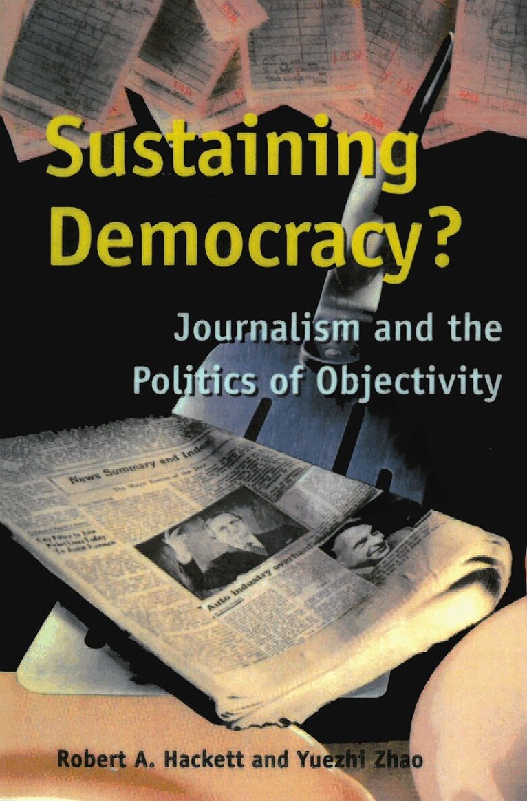 Robert A. Hackett, Yuezhi Zhao - Sustaining Democracy?, E-bok