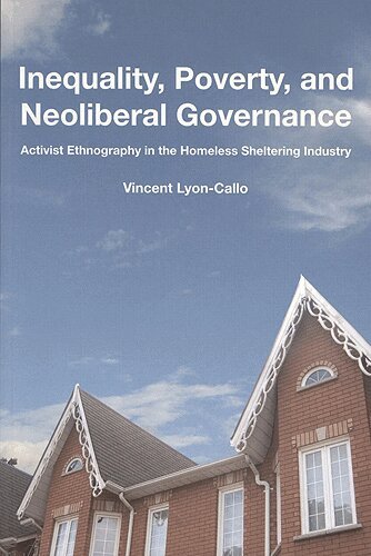 Vincent Lyon-Callo - Inequality, Poverty, and Neoliberal Governance, E-bok
