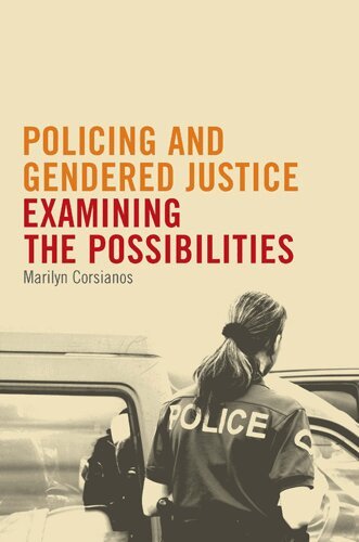 Marilyn Corsianos - Policing and Gendered Justice, E-bok