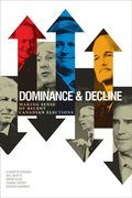 Dominance and Decline