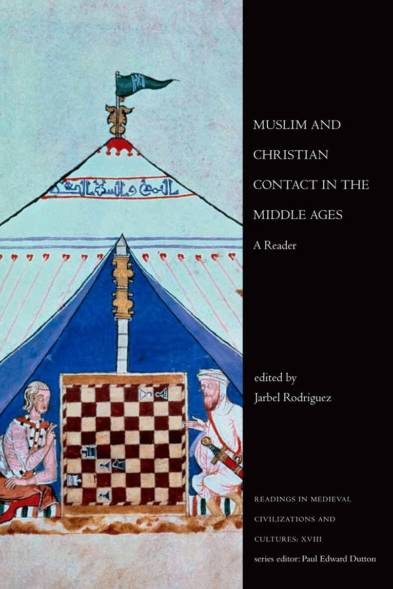 Jarbel Rodriguez - Muslim and Christian Contact in the Middle Ages, E-bok