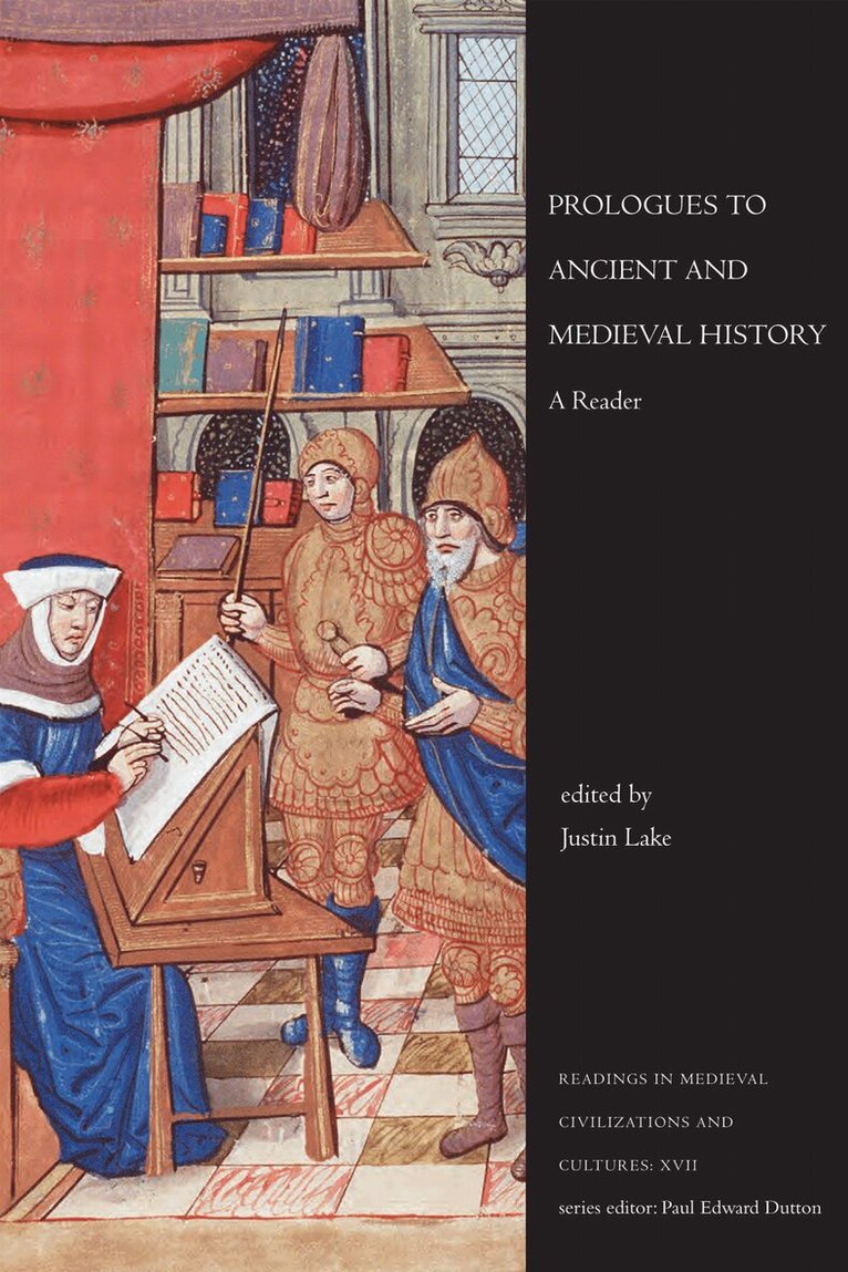 Justin Lake - Prologues to Ancient and Medieval History, E-bok
