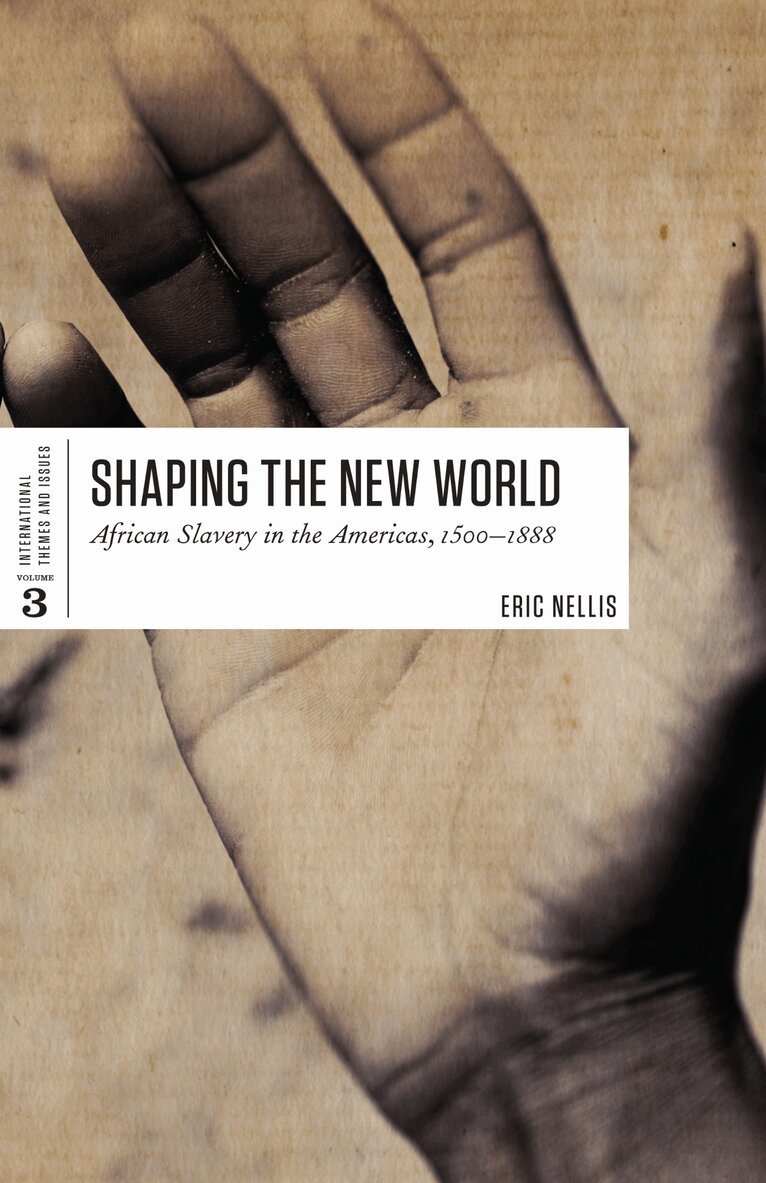 Eric Nellis - Shaping the New World, E-bok