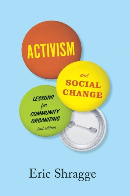 Eric Shragge - Activism and Social Change, E-bok