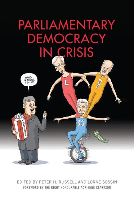 Peter H. Russell, Lorne Sossin - Parliamentary Democracy in Crisis, Häftad