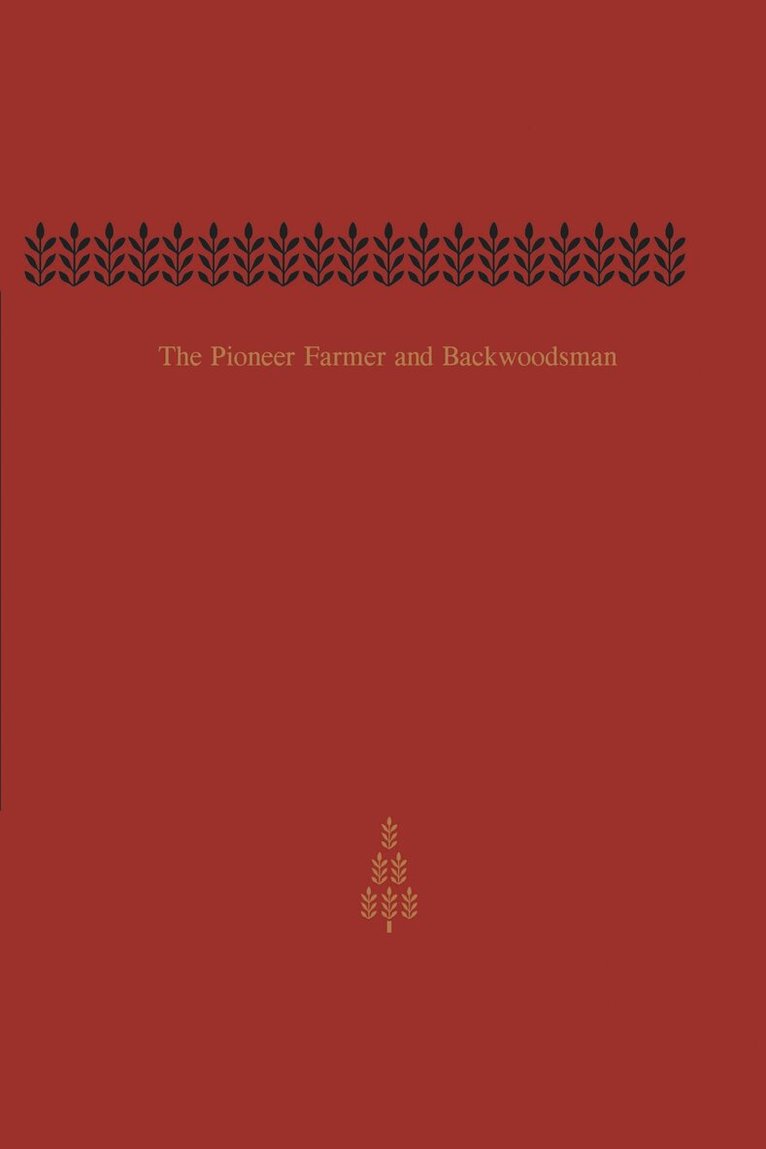 Edwin Guillet - Pioneer Farmer and Backwoodsman, E-bok