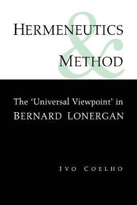 Ivo Coelho - Hermeneutics and Method, Häftad