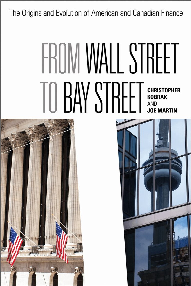 Joe Martin, Chris Kobrak - From Wall Street to Bay Street, E-bok