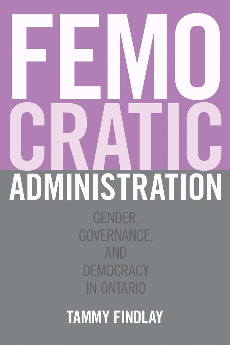 Tammy Findlay - Femocratic Administration, E-bok
