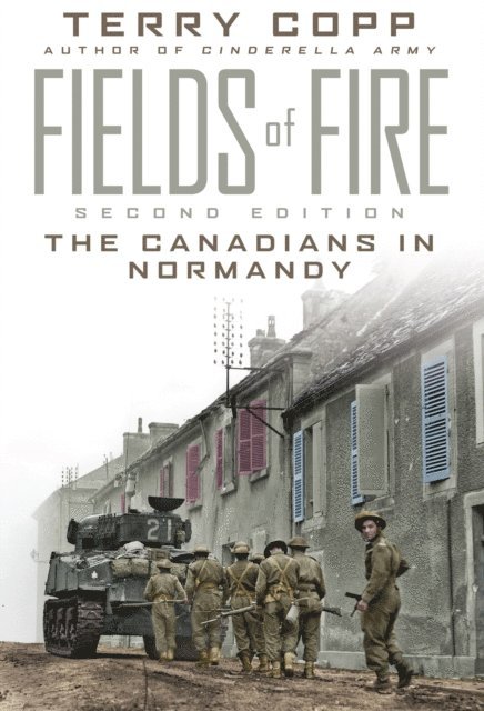 Terry Copp - Fields of Fire, E-bok