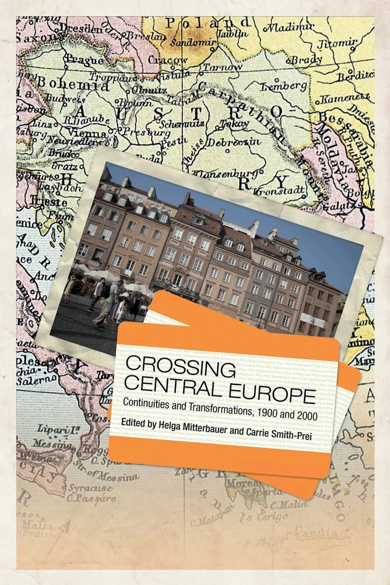 Helga Mitterbauer, Carrie Smith - Crossing Central Europe, E-bok